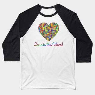 Love is the vibes! Colorful Puzzle Heart Baseball T-Shirt